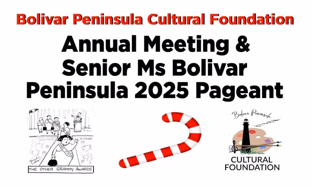 Bolivar Peninsula Cultural Foundation 2025 EOY Meeting