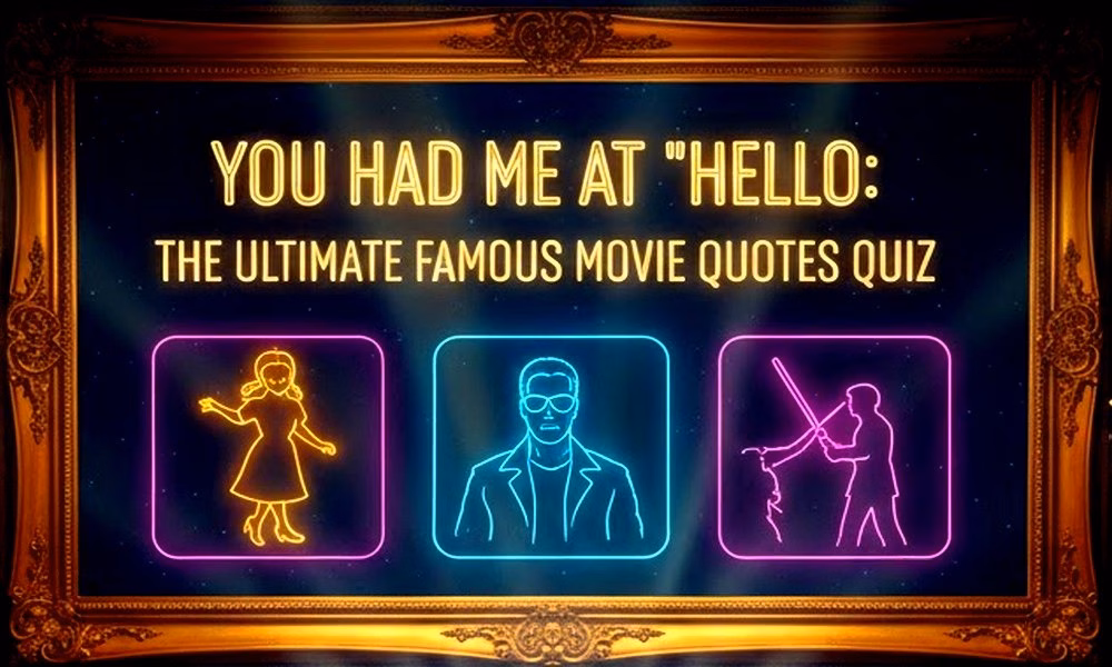 Famous Movie Quotes